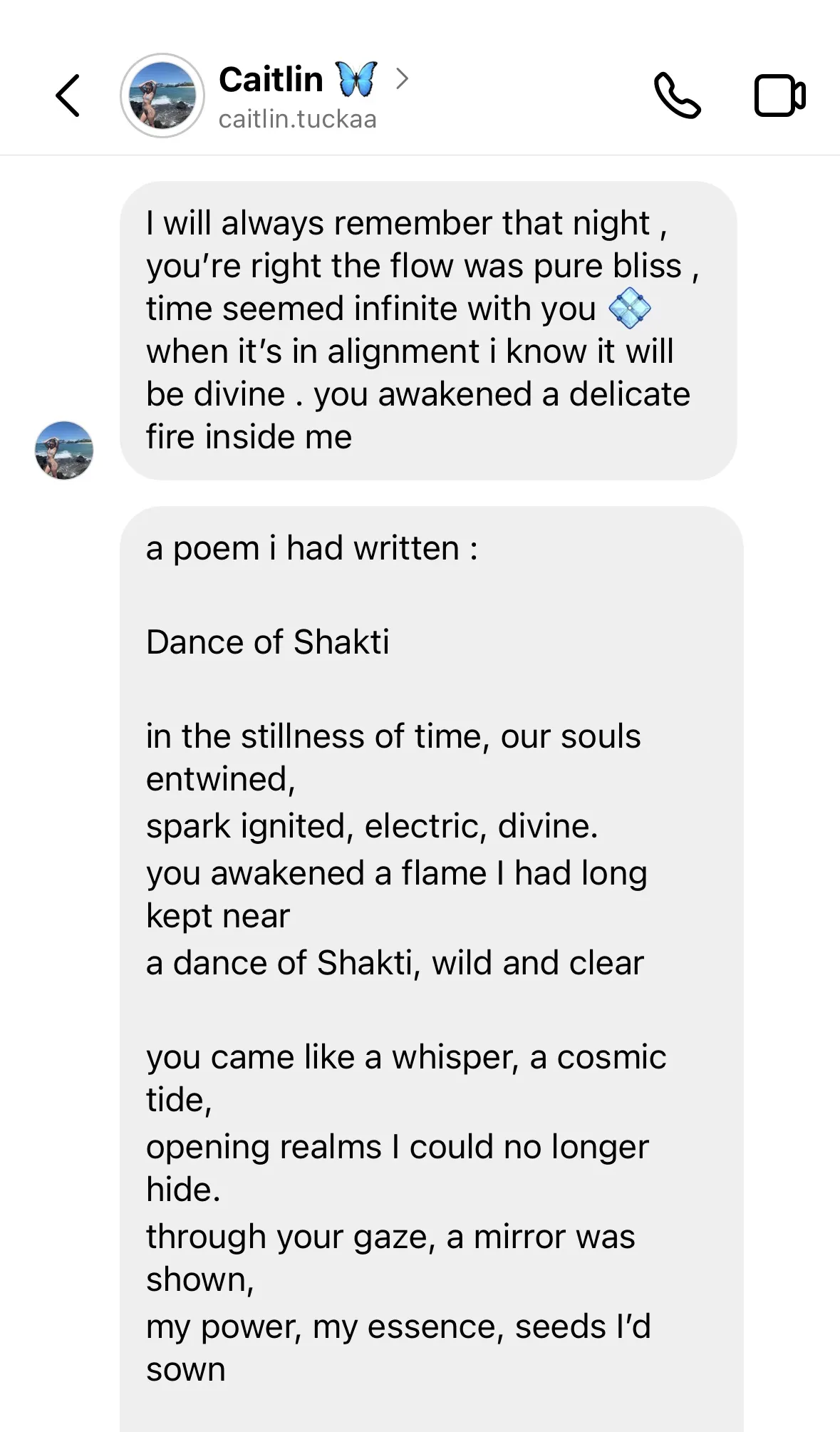 Message: I will always remember that night, the flow was pure bliss, time seemed infinite with you. You awakened a delicate fire inside me. Followed by the poem Dance of Shakti.
